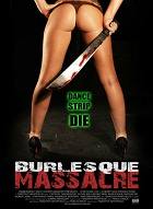 Burlesque Massacre 2011 – Maskeli balo tarzı komtümlü +18