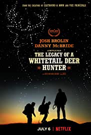 Beyaz kuyruklu geyik avcısının Mirası / The Legacy of a Whitetail Deer Hunter türkçe dublaj izle
