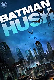 Batman: Hush hd türkçe izle