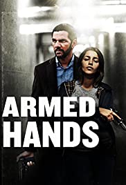 Silahlı Eller – Mains armées (2012) izle