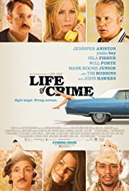 Belalı Rehine / Life of Crime HD Türkçe Dublaj izle