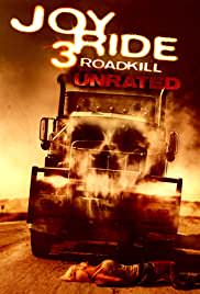 Joy Ride 3: Road Kill  HD Türkçe Dublaj izle