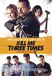 Öldürmenin 3 Yolu / Kill Me Three Times türkçe HD izle