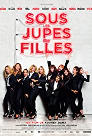 Fransız kadınları / Sous les jupes des filles HD türkçe izle