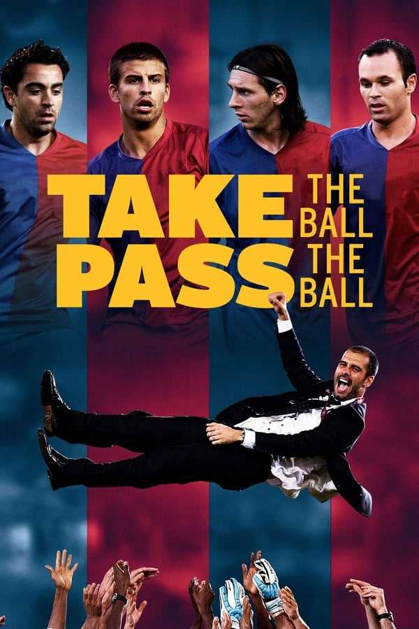 Guardiola’nın Barçası – Take the Ball Pass the Ball izle