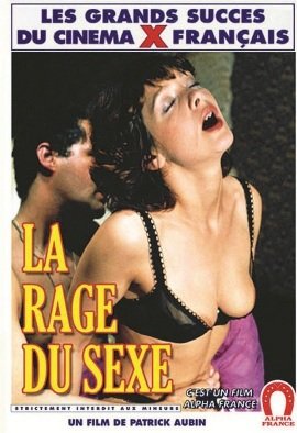 La Rage du sezxe eski konulu erotik film