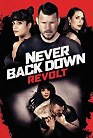 Never Back Down: Revolt izle