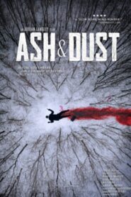 Ash & Dust alt yazılı izle